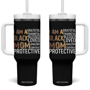 Funny I Am A Black Mom Tumbler With Handle Black History Month Mothers Day TS11 One Size: 40 oz Black Print Your Wear