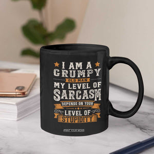 Funny I Am A Grumpy Old Man My Level Of Sarcasm Depends On Your Level Of Stupidity Coffee Mug Vintage Star TS11 Print Your Wear