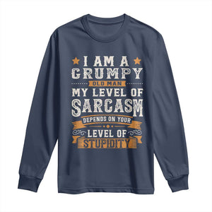 Funny I Am A Grumpy Old Man My Level Of Sarcasm Depends On Your Level Of Stupidity Long Sleeve Shirt Vintage Star TS11 Navy Print Your Wear