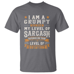 Funny I Am A Grumpy Old Man My Level Of Sarcasm Depends On Your Level Of Stupidity T Shirt Vintage Star TS11 Charcoal Print Your Wear