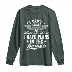 Funny I Cant I Have Plans In The Garage Long Sleeve Shirt Car Mechanics Fathers Day TS11 Dark Forest Green Print Your Wear