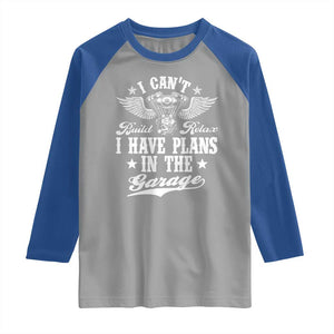 Funny I Cant I Have Plans In The Garage Raglan Shirt Car Mechanics Fathers Day TS11 Sport Gray Royal Print Your Wear