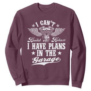 Funny I Cant I Have Plans In The Garage Sweatshirt Car Mechanics Fathers Day TS11 Maroon Print Your Wear