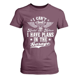Funny I Cant I Have Plans In The Garage T Shirt For Women Car Mechanics Fathers Day TS11 Maroon Print Your Wear