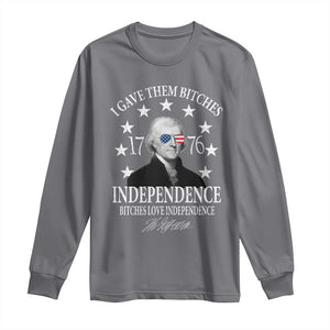 Funny I Gave Them Bitches 1776 Independence Bitches Love Independence Long Sleeve Shirt Thomas Jefferson TS11 Charcoal Print Your Wear