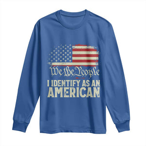 Funny I Identify As An American Long Sleeve Shirt 4th Of July American Flag TS11 Royal Blue Print Your Wear