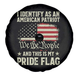 Funny I Identify As An American Patriot And This Is My Pride Flag Spare Tire Cover TS11 Print Your Wear