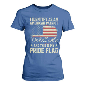 Funny I Identify As An American Patriot And This Is My Pride Flag T Shirt For Women TS11 Royal Blue Print Your Wear