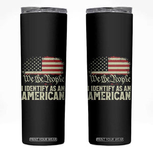 Funny I Identify As An American Skinny Tumbler 4th Of July American Flag TS11 Black Print Your Wear