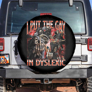 Funny I Put The Gay In Dyslexic Spare Tire Cover Hard Skeleton Meme Bootleg TS11 No hole Black Print Your Wear