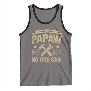 Funny If Papaw Can't Fix It No One Can Tank Top TS11 Deep Heather Black Print Your Wear