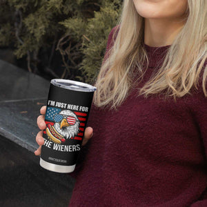 Funny I'm Just Here For The Wieners Tumbler Cup 4th Of July Bald Eagle Hot Dog Lover TS11 Print Your Wear
