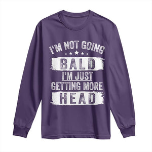 Funny Im Not Going Bald Im Just Getting More Head Long Sleeve Shirt Bald Guy TS11 Purple Print Your Wear