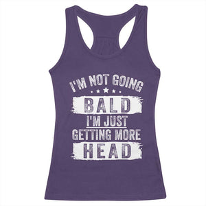 Funny I'm Not Going Bald I'm Just Getting More Head Racerback Tank Top Bald Guy TS11 Purple Print Your Wear