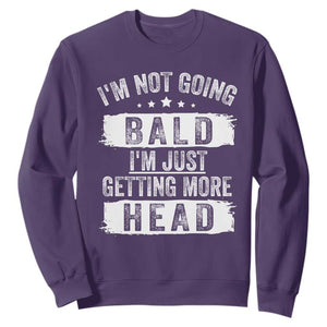 Funny Im Not Going Bald Im Just Getting More Head Sweatshirt Bald Guy TS11 Purple Print Your Wear
