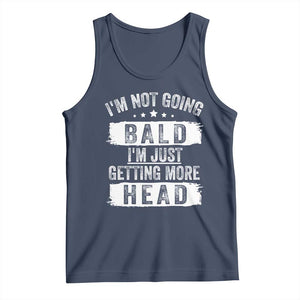 Funny I'm Not Going Bald I'm Just Getting More Head Tank Top Bald Guy TS11 Navy Print Your Wear