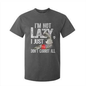 Funny I'm Not Lazy I Just Don't Carrot All T Shirt For Kid Lazy Bunny Rabbit TS11 Dark Heather Print Your Wear