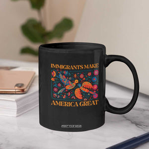 Funny Immigrants Make America Great Coffee Mug Floral Flower Birds Human Rights TS11 Print Your Wear