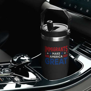 Funny Immigrants Make America Great Flip Straw Tumbler Stars Stripes TS11 Print Your Wear