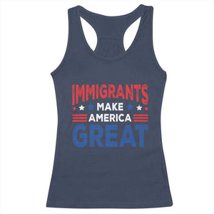 Funny Immigrants Make America Great Racerback Tank Top Stars Stripes TS11 Navy Print Your Wear