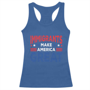 Funny Immigrants Make America Great Racerback Tank Top Stars Stripes TS11 Royal Blue Print Your Wear