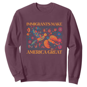 Funny Immigrants Make America Great Sweatshirt Floral Flower Birds Human Rights TS11 Maroon Print Your Wear