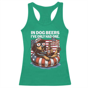 Funny In Dog Beers I've Only Had One Racerback Tank Top 4th Of July Drinking Dachshund Beer American Flag TS11 Irish Green Print Your Wear