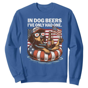 Funny In Dog Beers I've Only Had One Sweatshirt 4th Of July Drinking Dachshund Beer American Flag TS11 Royal Blue Print Your Wear