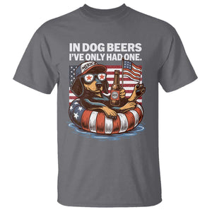 Funny In Dog Beers I've Only Had One T Shirt 4th Of July Drinking Dachshund Beer American Flag TS11 Charcoal Print Your Wear