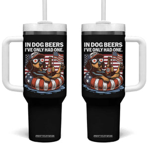 Funny In Dog Beers I've Only Had One Tumbler With Handle 4th Of July Drinking Dachshund Beer American Flag TS11 One Size: 40 oz Black Print Your Wear