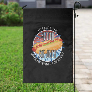 Funny Independence Day Garden Flag It's Not 4th Of July Until My Wiener Comes Out Hot Dog USA Flag TS11 Print Your Wear