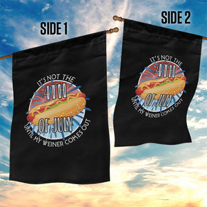 Funny Independence Day Garden Flag It's Not 4th Of July Until My Wiener Comes Out Hot Dog USA Flag TS11 Print Your Wear