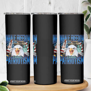 Funny Inhale Freedom Exhale Patriotism Skinny Tumbler American Pride Eagle 4th Of July TS11 Print Your Wear