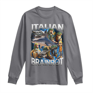 Funny Italian Brainrot Gen Z Meme Long Sleeve Shirt TS11 Charcoal Print Your Wear