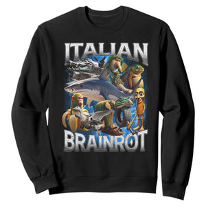 Funny Italian Brainrot Gen Z Meme Sweatshirt TS11 Black Print Your Wear