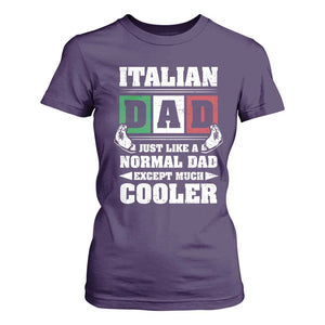 Funny Italian Dad Just Like A Normal Dad Except Much Cooler T Shirt For Women Pinched Fingers Father's Day TS11 Purple Print Your Wear
