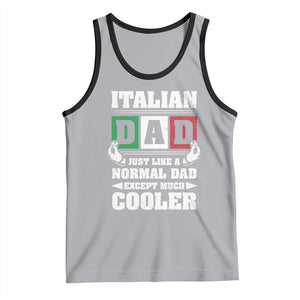 Funny Italian Dad Just Like A Normal Dad Except Much Cooler Tank Top Pinched Fingers Father's Day TS11 Athletic Heather Black Print Your Wear