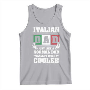 Funny Italian Dad Just Like A Normal Dad Except Much Cooler Tank Top Pinched Fingers Father's Day TS11 Athletic Heather Print Your Wear
