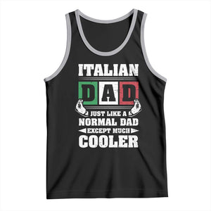 Funny Italian Dad Just Like A Normal Dad Except Much Cooler Tank Top Pinched Fingers Father's Day TS11 Black Athletic Heather Print Your Wear