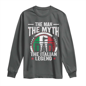 Funny Italian Dad Long Sleeve Shirt The Man The Myth The Italian Legend TS11 Dark Heather Print Your Wear