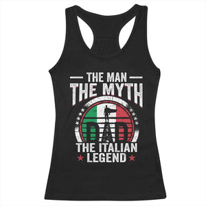 Funny Italian Dad Racerback Tank Top The Man The Myth The Italian Legend TS11 Black Print Your Wear