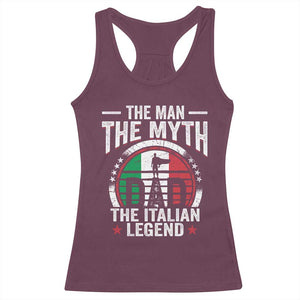 Funny Italian Dad Racerback Tank Top The Man The Myth The Italian Legend TS11 Maroon Print Your Wear