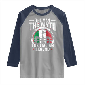 Funny Italian Dad Raglan Shirt The Man The Myth The Italian Legend TS11 Sport Gray Navy Print Your Wear