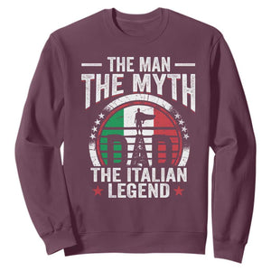 Funny Italian Dad Sweatshirt The Man The Myth The Italian Legend TS11 Maroon Print Your Wear