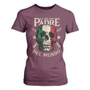Funny Italian Dad T Shirt For Women El Mejor Padre Del Mundo Skull Fathers Day TS11 Maroon Print Your Wear