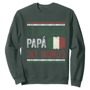 Funny Italian Dad The Best Father Of The World Sweatshirt El Mejor Papa Del Mundo TS11 Dark Forest Green Print Your Wear