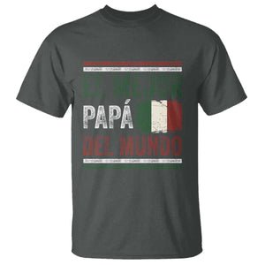Funny Italian Dad The Best Father Of The World T Shirt El Mejor Papa Del Mundo TS11 Dark Heather Print Your Wear