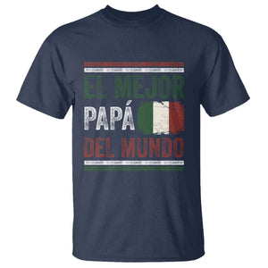 Funny Italian Dad The Best Father Of The World T Shirt El Mejor Papa Del Mundo TS11 Navy Print Your Wear