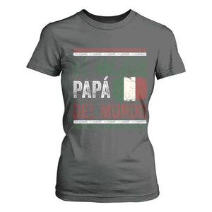 Funny Italian Dad The Best Father Of The World T Shirt For Women El Mejor Papa Del Mundo TS11 Dark Heather Print Your Wear