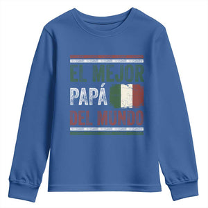 Funny Italian Dad The Best Father Of The World Youth Sweatshirt El Mejor Papa Del Mundo TS11 Royal Blue Print Your Wear